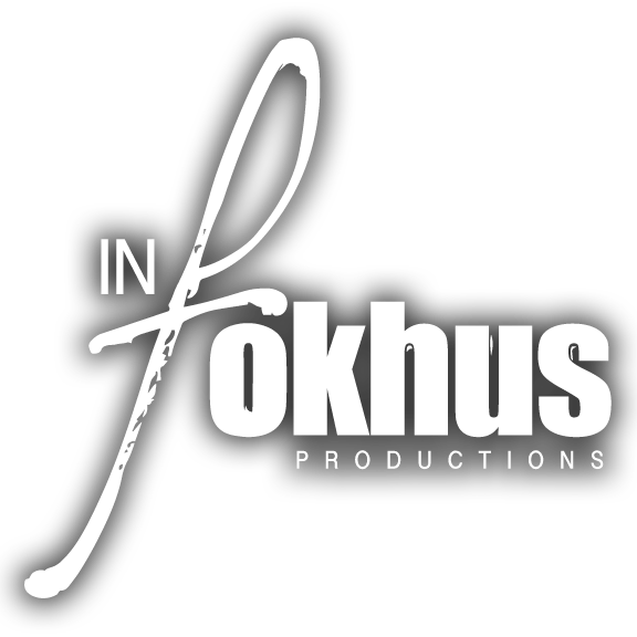 inFokhus Productions
